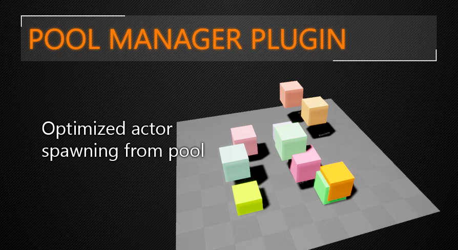 Actor Pool Manager Plugin - Unreal Engine Free Download
