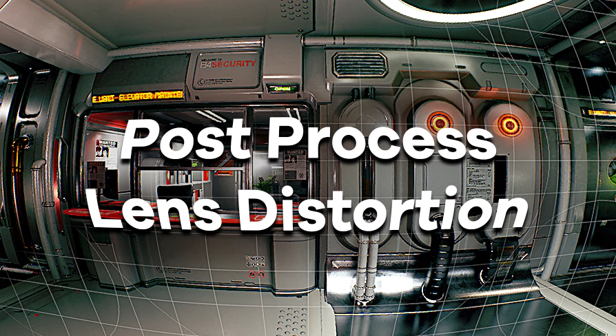 Lens Distortion Post Process - Unreal Engine Free Download