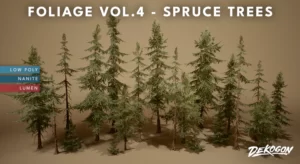 Foliage VOL.4 – Spruce Trees (Nanite and Low Poly) (5.1, 5.3+)