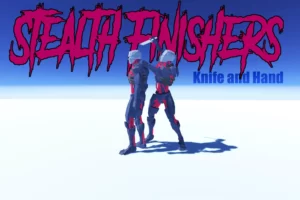 Stealth Finishers – Knife and Hand (v1.0)<span class=