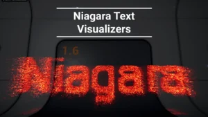 Niagara Text Visualizers (4.27+)