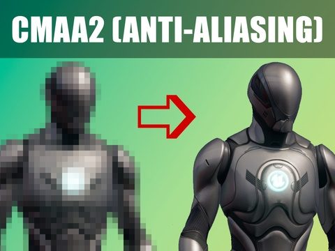 CMAA2 (Anti-Aliasing) v1.0 (5.6)VIP 